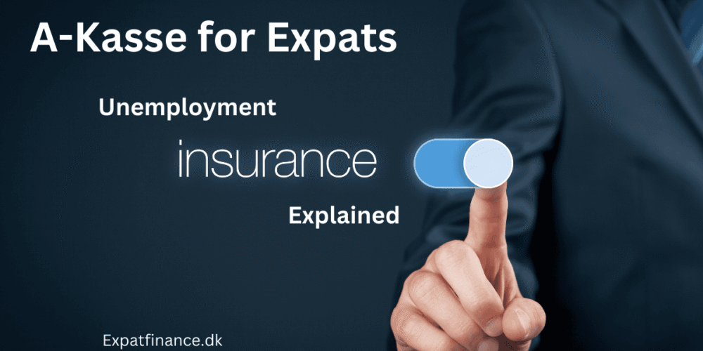 A-kasse for expats denmarks unenployment insurance explained