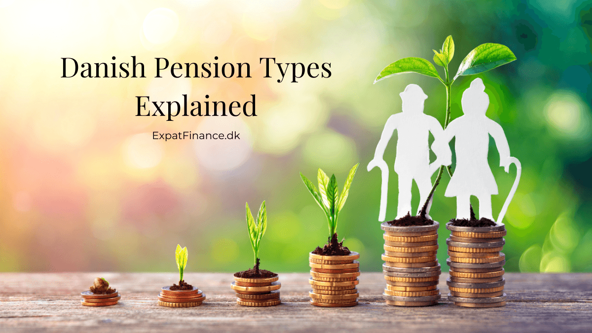 Danish Pension Types Explained