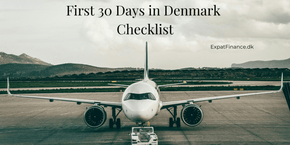 Airplane on a runway with text overlay: First 30 days in Denmark checklist