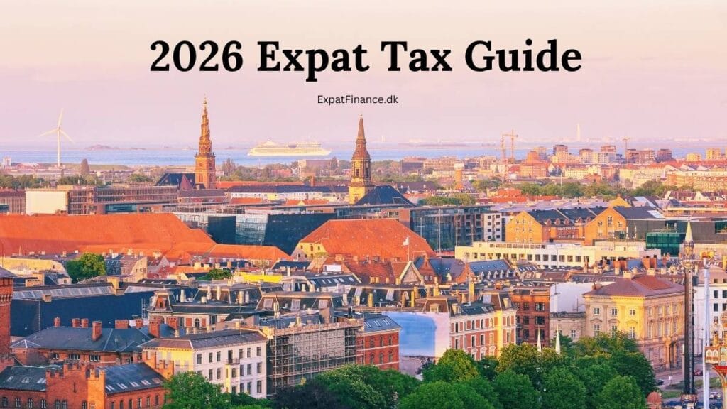 2026 Expat Tax Guide title overlaying a panoramic sunset view of the Copenhagen skyline.