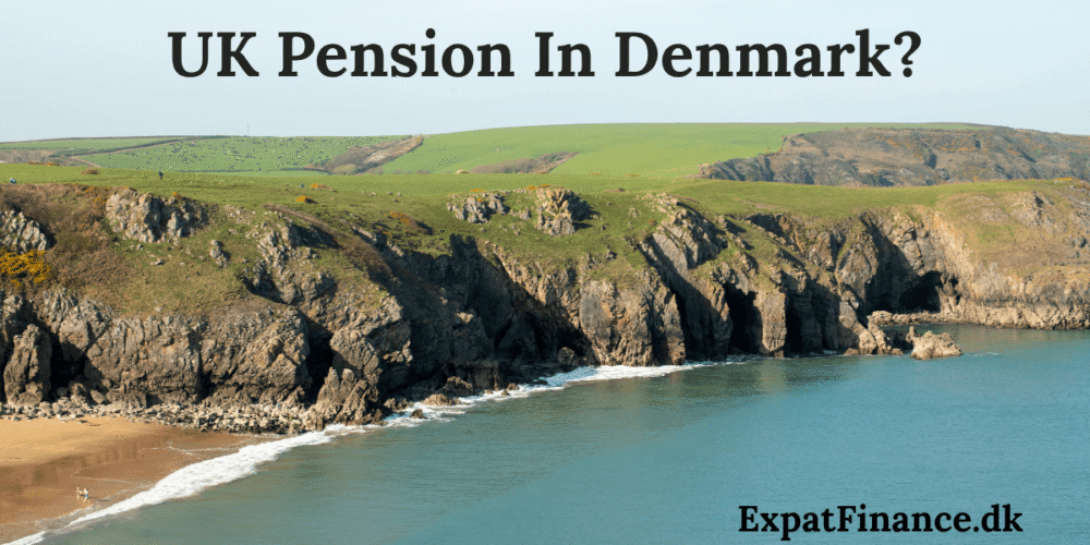 A scenic view of rugged green cliffs overlooking a sandy beach and the ocean, with the bold text 'UK Pension In Denmark?' displayed at the top and the website name 'ExpatFinance.dk' in the bottom right corner