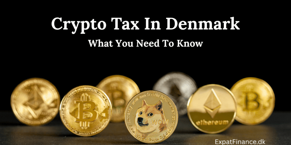 An image banner titled "Crypto Tax In Denmark: What You Need To Know." The text is in a clean, white, serif and sans-serif font against a solid black background. Below the text, a row of shiny physical representations of various cryptocurrencies—including Bitcoin, Ethereum, and a Dogecoin featuring the "Doge" Shiba Inu meme—are lined up on a dark surface. In the bottom right corner, the website watermark "ExpatFinance.dk" is visible in small white text.