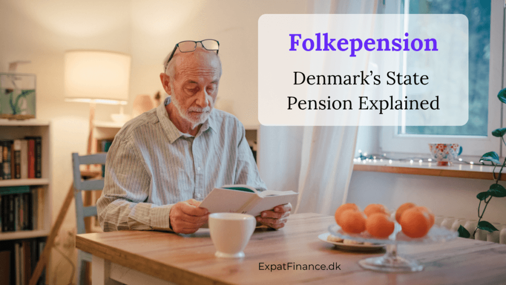 An elderly man reading a book at a table with a coffee cup, featuring text that reads "Folkepension: Denmark’s State Pension Explained" by ExpatFinance.dk.