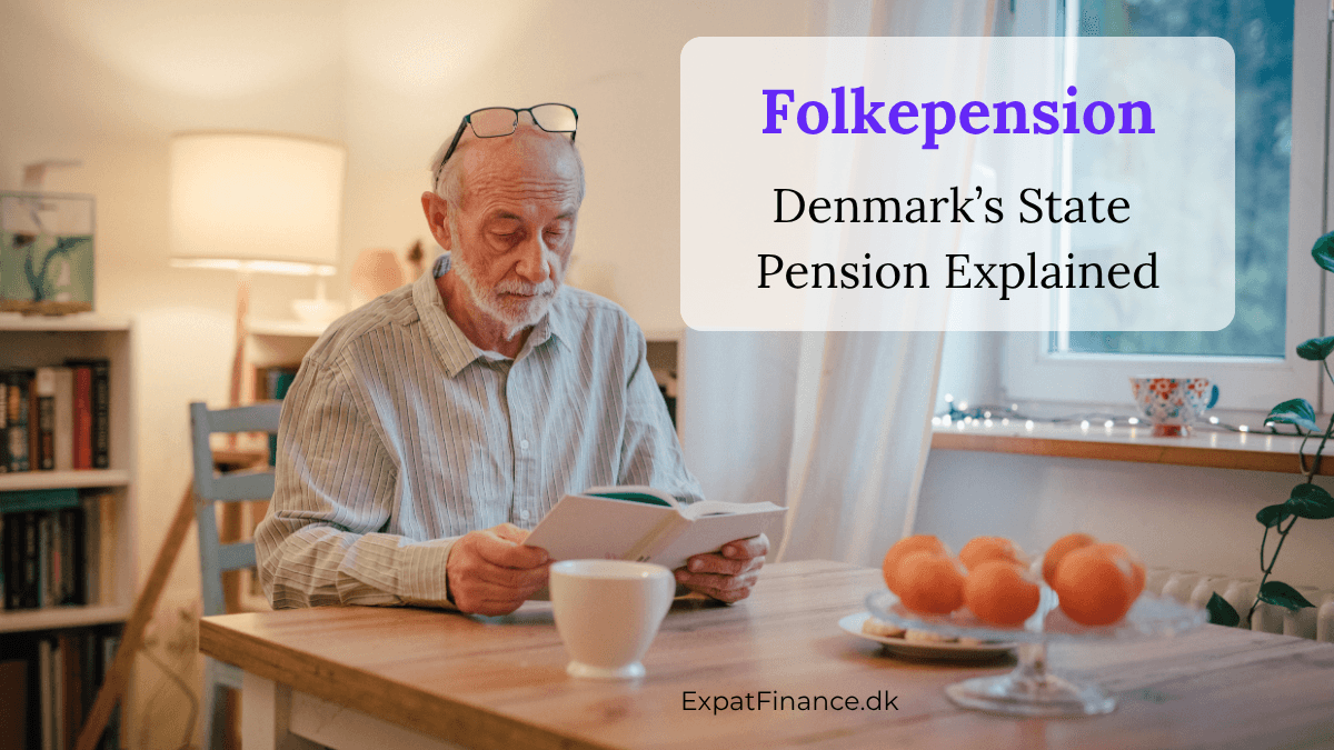 An elderly man reading a book at a table with a coffee cup, featuring text that reads "Folkepension: Denmark’s State Pension Explained" by ExpatFinance.dk.