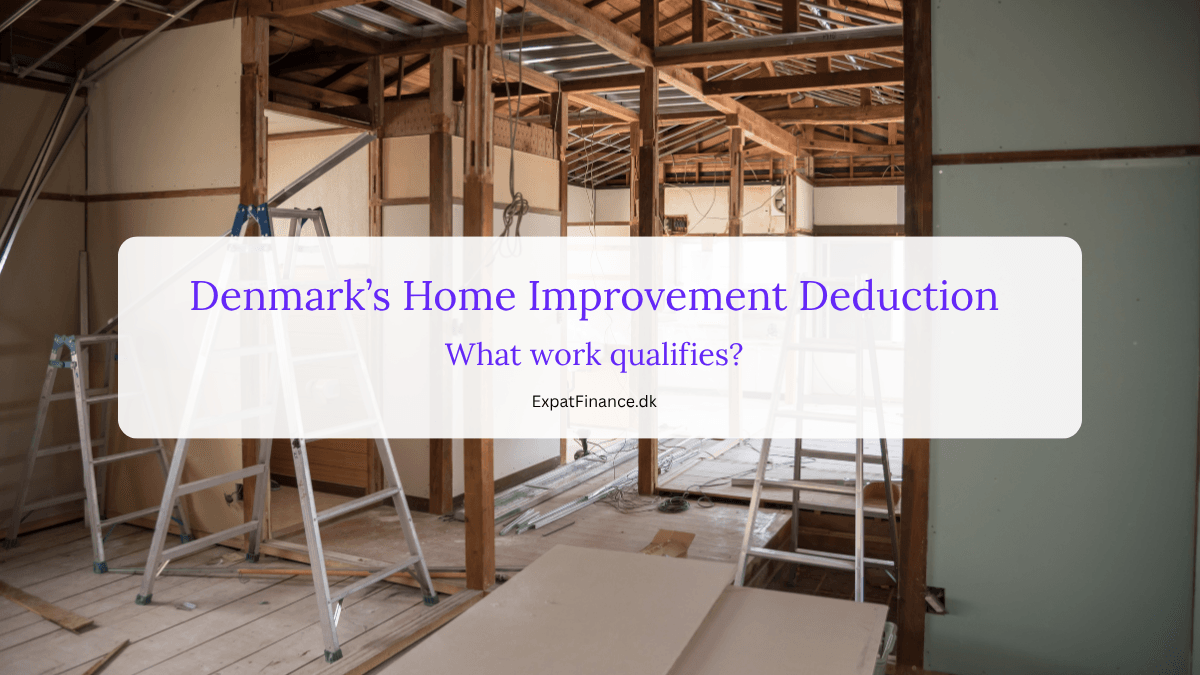 Infographic banner for Denmark's Home Improvement Deduction (Håndværkerfradrag) by ExpatFinance.dk on a timber house renovation background.
