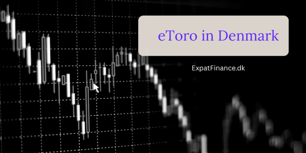 eToro in Denmark trading chart background with ExpatFinance.dk branding
